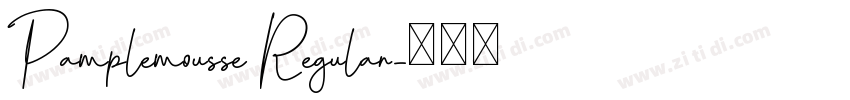 Pamplemousse Regular字体转换